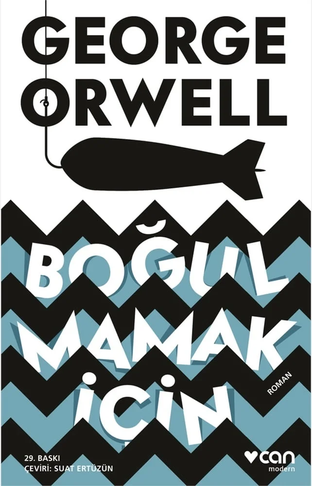 Boğulmamak İçin. George Orwell Can