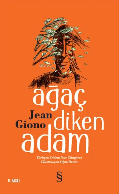 Ağaç Diken Adam. Jean Giono Everest