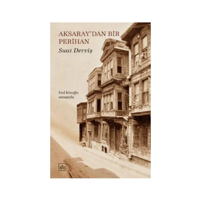 Aksaraydan Bir Perihan İthaki