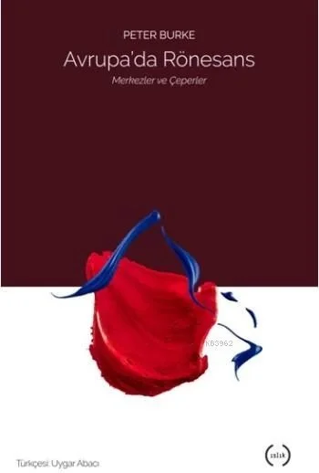 Avrupada Rönesans Peter Burke Islık Kitap