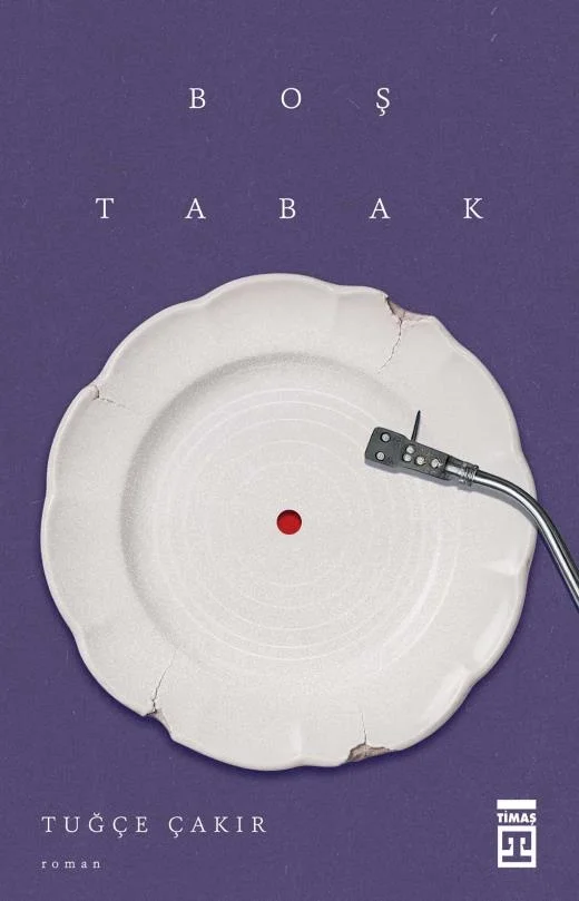Boş Tabak Tuğçe Çakır Timaş