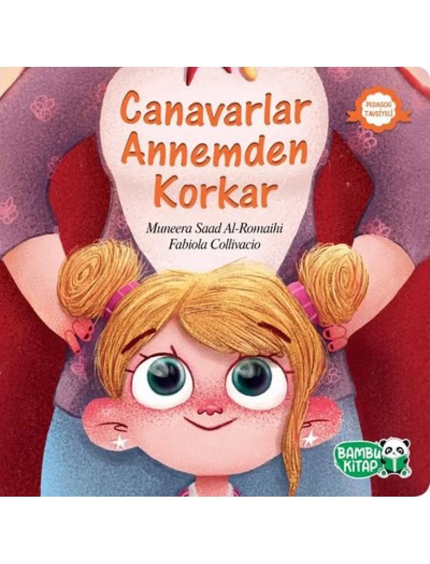 Canavarlar Annemden Korkar Bambu Kitap