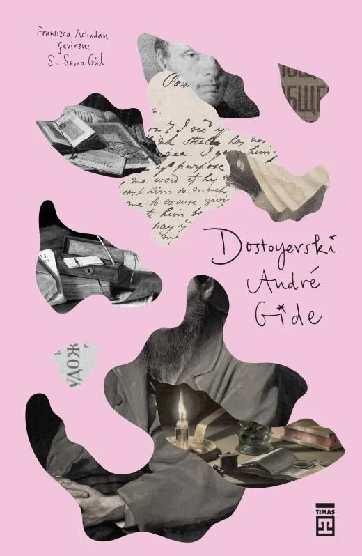 Dostoyevski Andre Gide Timaş