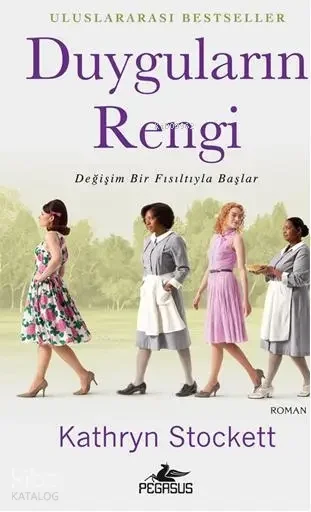 Duyguların Rengi / K.Stockett Pegasus Yay