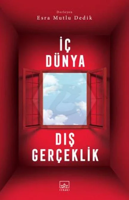 İç Dünya Dış Gerçeklik E. Mutlu İthaki