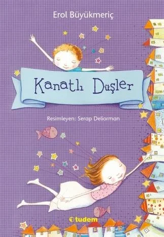 Kanatlı Düşler Tudem