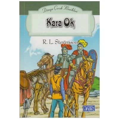 Kara Ok R.L.Stevenson Parıltı