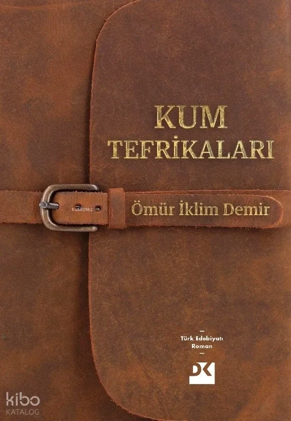 Kum Tefrikaları Ömür İklim Demir Doğan Kitap