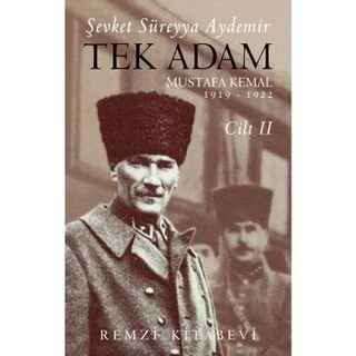 Tek Adam Mustafa Kemal 2.Cilt Ş.Süreyya Aydemir Remzi Yayın