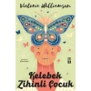Kelebek Zihinli Çocuk Victoria Williamson Genç Timaş