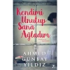 Kendimi Unutup Sana Ağladım - Timaş