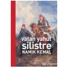 Vatan Yahut Si̇Li̇Stre. Namik Kemal Anti̇K