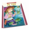 Üç Tüy - Kocaman Masallar- Yumurcak