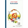 Katıraslan - Cahit Zarifoğlu - Beyan