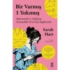 Bir Varmış 1 Yokmuş Sarah Hart Timaş