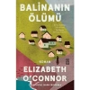 Balinanın Ölümü Elizabeth OConnor Timaş