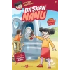 Nanunun Maceraları 2 Başkan Nanu Beyan
