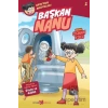 Nanunun Maceraları 2 Başkan Nanu Beyan
