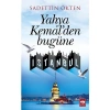 Yahya Kemalden Bugüne İstanbul. Sadettin Ökten