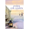 Evden Çok Uzakta Kristin Hannah Pegasus