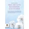 Her Ebeveyn Kendisinin Çocuğudur  Cezve Kitap