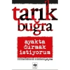 Ayakta Durmak İstiyorum  Tarık Buğra  Ötüken