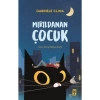 Mırıldanan Çocuk Gabrıelle Clıma  Gençtimaş