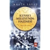 Kuvayı Milliye Hazinesi. Metin Savaş Ötüken