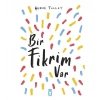 Bir Fikrim Var Herve Tulet Timaş Çocuk