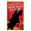 Vatan Yahut Silistre Günümüz Türkçesiyle N.Kemal İş Bankası