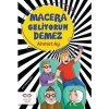 Macera Geliyorum Demez Ahmet Ay Cezve Çocuk