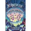 Mermedusa (Malemender 5 . Kitap)   Ciltli   Thomas Taylor   Genç  Timaş