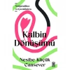 Yetişkinlikte Ve Çocuklukta Kalbin Dönüşümü Nesibe K.Cansever Timaş