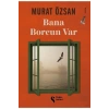 Bana Borcun Var  Murat Özsan Doğan Kitap