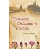 Domaniç Dağlarının Yolcusu Timaş