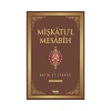 Mişkatül Mesabih 1.Cilt Hatib Et Tebrizi Çelik Yayın