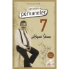 Can Veren Pervaneler 7  Söz Hayatidir Hayati İnanç  Babıali Yayın Bky