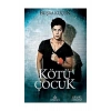 Kötü Çocuk  Ciltli  Büşra Küçük - Ephesus