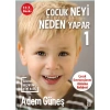Çocuk Neyi Neden Yapar 1 Adem Güneş Timaş