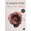 Önce Sen Vardın  Canan Tan  Doğan Kitap
