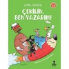 Çekilin Ben Yazarım  Anıl Basılı  Doğan Çocuk