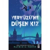 Yeryüzüne Düşen Kız Patrıcıa Forde Genç Timaş
