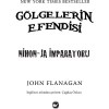 Gölgelerin Efendisi 10  Nihon Ja İmparatoru  John Flanagan    Beyaz Balina