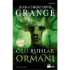 Ölü Ruhlar Ormanı / J.C.Grange   Doğan Kitap