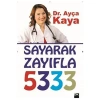 Sayarak Zayıfla 5333  -  Dr. Ayça Kaya - Doğan Kitap