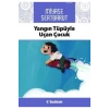 Yangın Tüpüyle Uçan Çocuk   Tudem