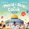 Mescidi Aksa Ve Çocuk  Gülce Çocuk