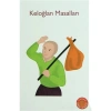 Keloğlan Masalları  Beyan