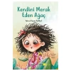 Kendini Merak Eden Ağaç  Beyan