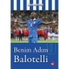Benim Adım 9 Balotelli  Beyaz Balina